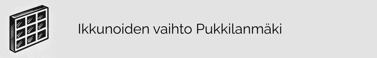 Ikkunoiden vaihto Pukkilanmäki